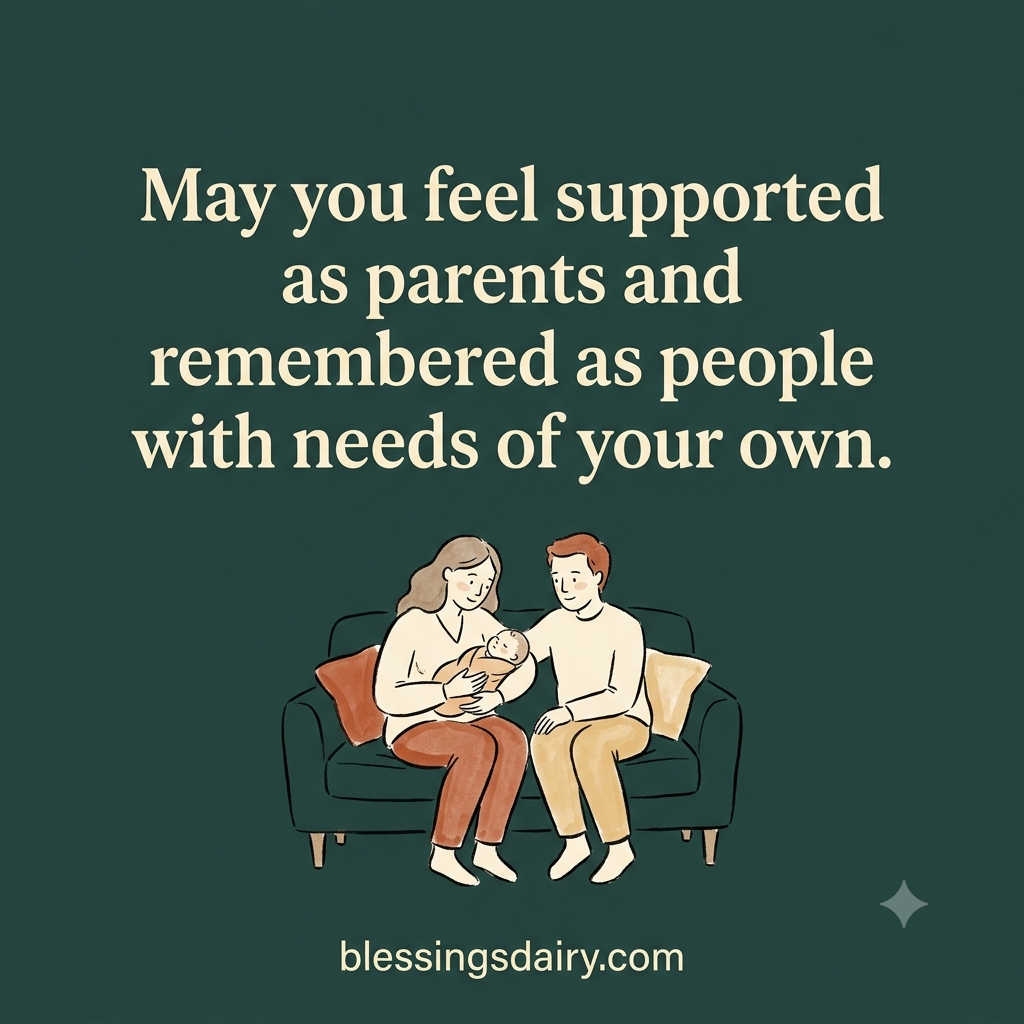 Gentle illustration of new parents with their baby beside a blessing for support and care