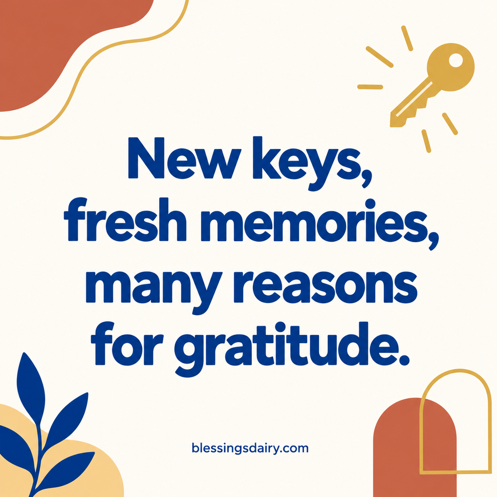 Vector key motif with the message New keys, fresh memories, many reasons for gratitude.
