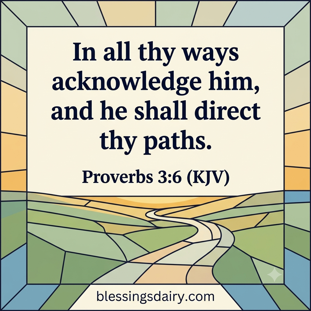 Stained-glass-inspired path through green fields framing Proverbs 3:6 in the King James Version.